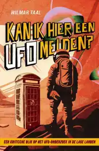 KAN IK HIER EEN UFO MELDEN?