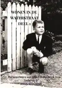 WONEN IN DE WATERSTRAAT DEEL 1