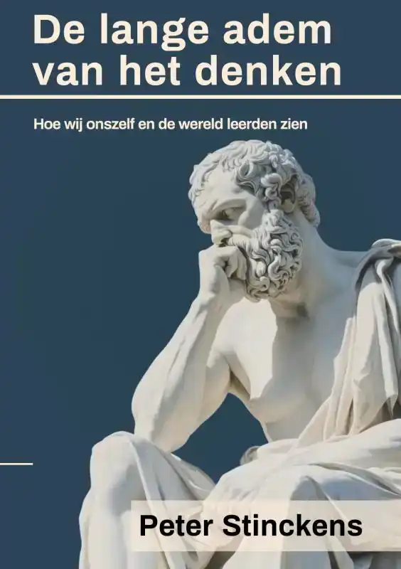 DE LANGE ADEM VAN HET DENKEN