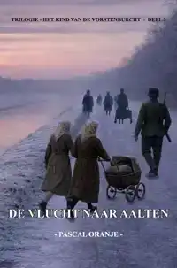 DE VLUCHT NAAR AALTEN