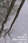 TOT DE STILTE WEER VEILIG IS