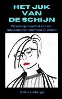 HET JUK VAN DE SCHIJN