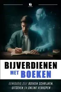 GELD VERDIENEN MET BOEKEN SCHRIJVEN