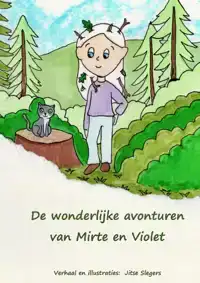 DE WONDERLIJKE AVONTUREN VAN MIRTE EN VIOLET KROKET