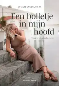 EEN BOLLETJE IN MIJN HOOFD