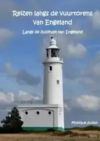 REIZEN LANGS DE VUURTORENS VAN ENGELAND