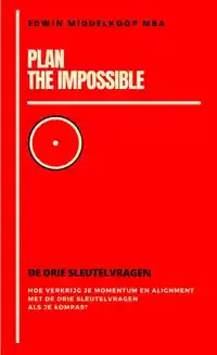 PLAN THE IMPOSSIBLE