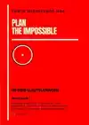 PLAN THE IMPOSSIBLE WORKBOOK