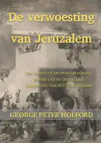 DE VERWOESTING VAN JERUZALEM