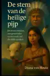 DE STEM VAN DE HEILIGE PIJP