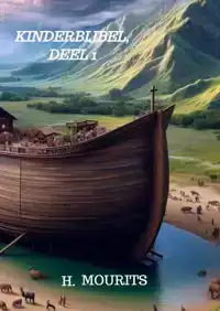 KINDERBIJBEL, DEEL 1
