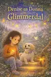 DENISE EN DONNA IN GLIMMERDAL