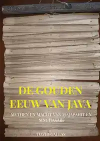 DE GOUDEN EEUW VAN JAVA
