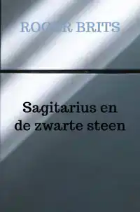 SAGITARIUS EN DE ZWARTE STEEN