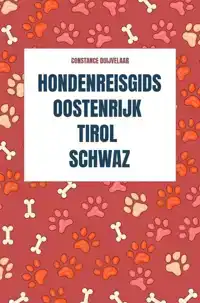 HONDENREISGIDS OOSTENRIJK TIROL SCHWAZ