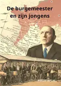 DE BURGEMEESTER EN ZIJN JONGENS