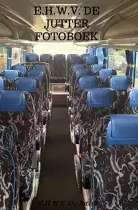 E.H.W.V. DE JUTTER FOTOBOEK DEEL 2 ARCHIEF