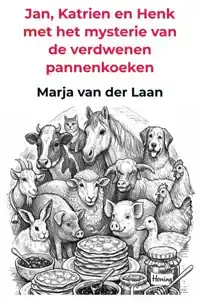 JAN, KATRIEN EN HENK MET HET MYSTERIE VAN DE VERDWENEN PANNE