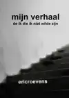 MIJN VERHAAL