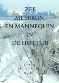 ZEEMEERMIN EN MANNEQUIN IN DE HOTTUB