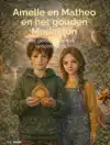 AMELIE EN MATHEO EN HET GOUDEN MEDAILLON