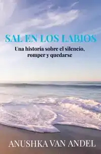 SAL EN LOS LABIOS