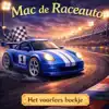 HET VOORLEES BOEKJE. MAC DE RACEAUTO