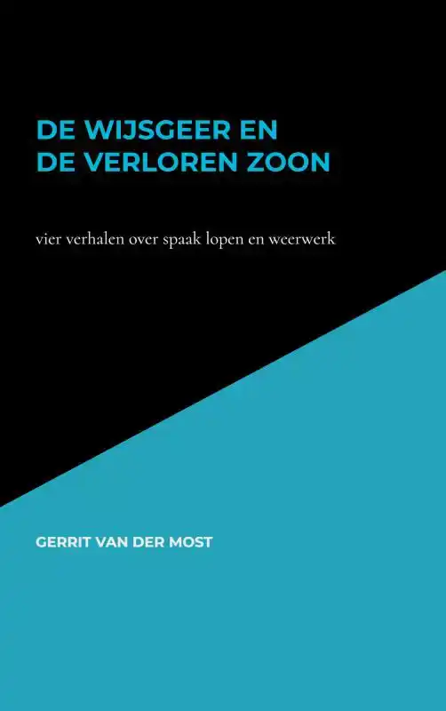 DE WIJSGEER EN DE VERLOREN ZOON