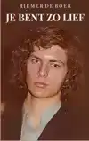 JE BENT ZO LIEF !