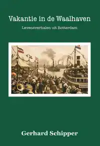 VAKANTIE IN DE WAALHAVEN