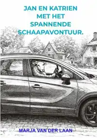 JAN EN KATRIEN MET HET SPANNENDE SCHAAPAVONTUUR.