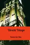 UTRECHT TRILOGIE