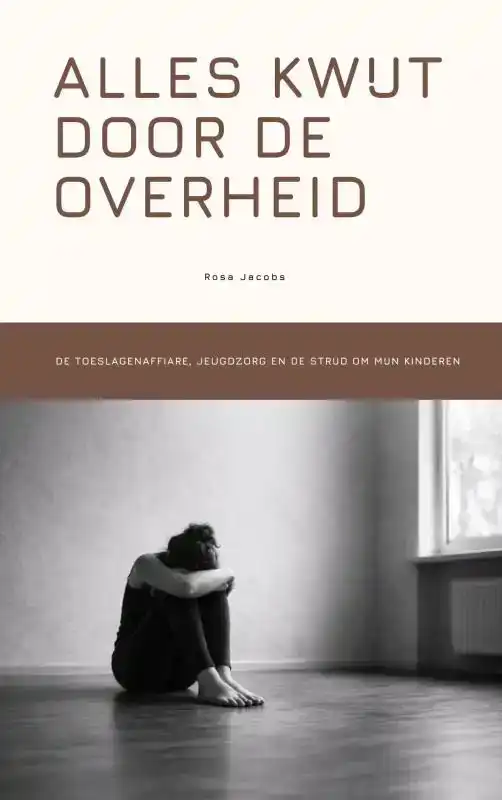 ALLES KWIJT DOOR DE OVERHEID