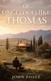 DE ONGELOOFLIJKE THOMAS