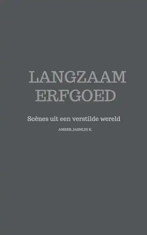 LANGZAAM ERFGOED