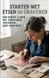STARTEN MET ETSEN EN GRAVEREN
