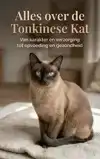 ALLES OVER DE TONKINESE KAT