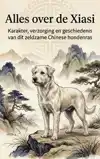 ALLES OVER DE XIASI