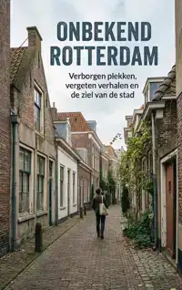 ONBEKEND ROTTERDAM
