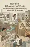 HOE EEN DIERENTUIN WERKT
