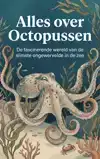 ALLES OVER OCTOPUSSEN