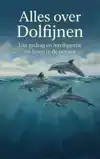 ALLES OVER DOLFIJNEN