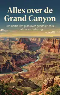 ALLES OVER DE GRAND CANYON