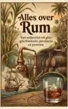 ALLES OVER RUM