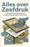 ALLES OVER ZEEFDRUK