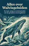 ALLES OVER WALVISGELUIDEN