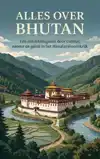 ALLES OVER BHUTAN