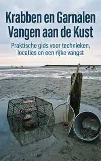 KRABBEN EN GARNALEN VANGEN AAN DE KUST