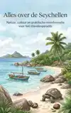 ALLES OVER DE SEYCHELLEN