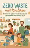 ZERO WASTE MET KINDEREN